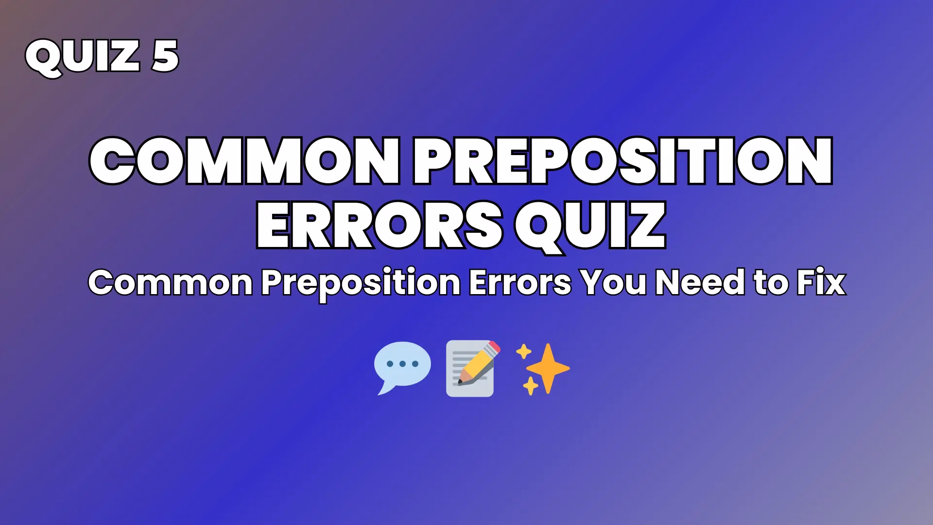 Preposition Quiz